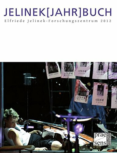 JELINEK[JAHR]BUCH: Elfriede Jelinek-Forschungszentrum 2012