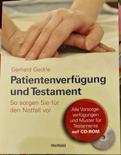 Patientenverfügung und Testament. So sorgen Sie für den Notfall vor