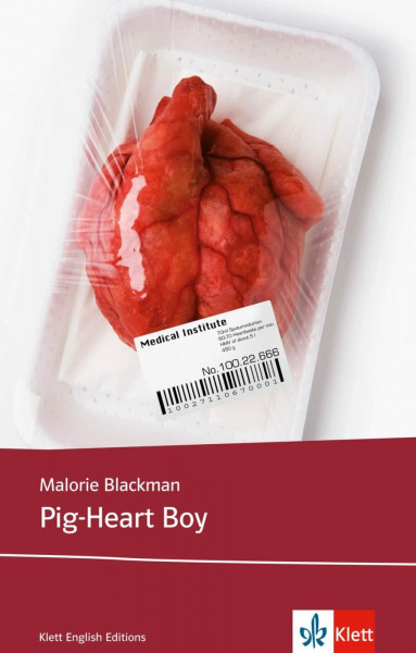 Pig-Heart Boy: Schulausgabe für das Niveau B1, ab dem 5. Lernjahr. Ungekürzter englischer Originaltext mit Annotationen (Young Adult Literature: Klett English Editions)