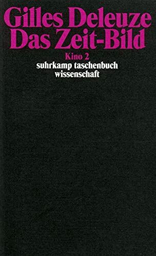 Das Zeit-Bild: Kino 2 (suhrkamp taschenbuch wissenschaft)