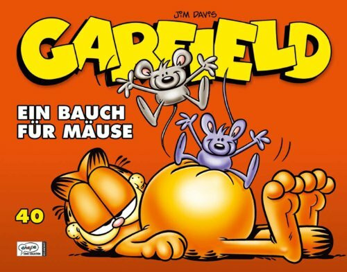 Garfield 40: Ein Bauch für Mäuse