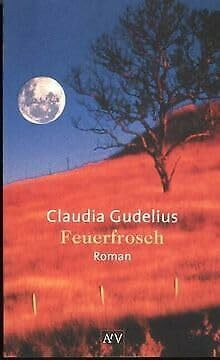 Feuerfrosch. Roman