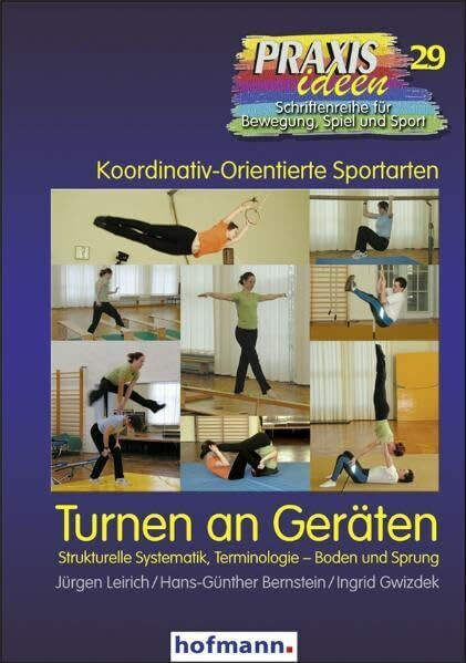 Turnen an Geräten: Strukturelle Systematik, Terminologie - Boden und Sprung (Praxisideen - Schriftenreihe für Bewegung, Spiel und Sport)