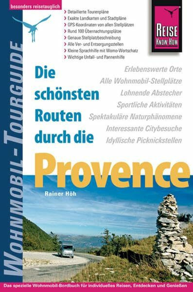 Reise Know-How Wohnmobil-Tourguide Provence: Die schönsten Routen