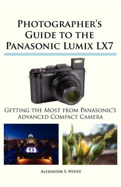 Photographer's Guide to the Panasonic Lumix LX7