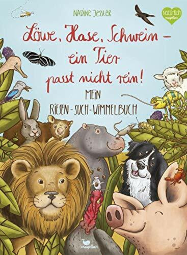 Löwe, Hase, Schwein - ein Tier passt nicht rein!: Mein Riesen-Such-Wimmelbuch