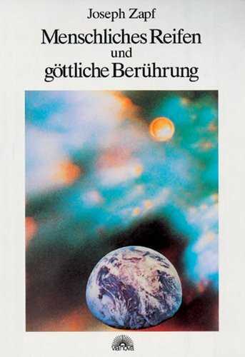 Menschliches Reifen und göttliche Berührung: Bewusstseinswandel als Übergang in eine neue Zeit