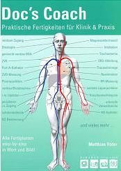 Doc`s Coach: Praktische Fertigkeiten für Klinik und Praxis