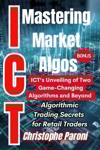 Mastering Market Algos | ICT's Unveiling of Two Game-Changing Algorithms and Beyond | Decoding Market Algorithms: Unraveling ICT's Core Algorithms ... Mastering the Market.Deciphering Market Algos