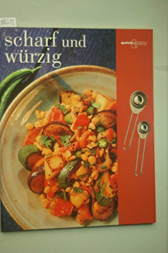 Scharf und Würzig (quick & easy)