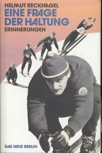 Eine Frage der Haltung: Erinnerungen