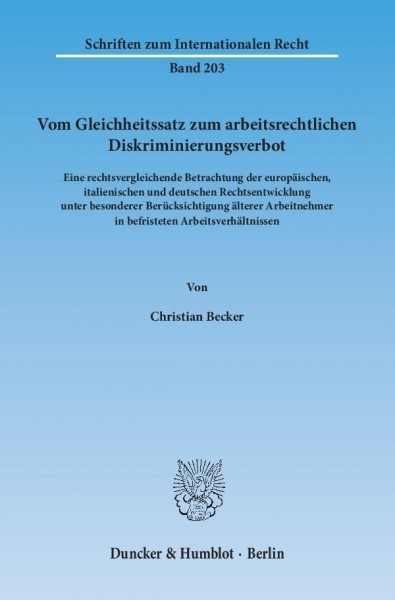 Vom Gleichheitssatz zum arbeitsrechtlichen Diskriminierungsverbot