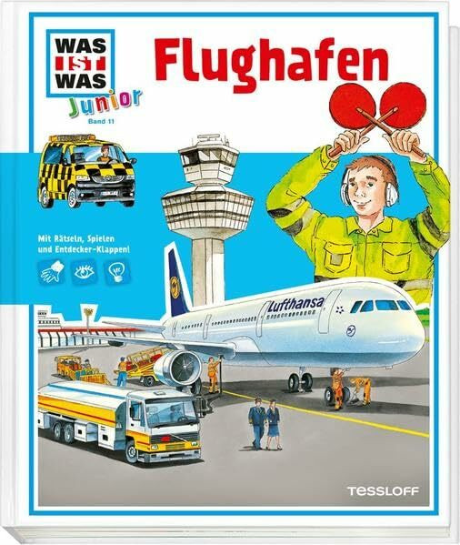 WAS IST WAS Junior Band 11. Flughafen: Wann sind Flugzeuge startklar? Wie wird man Pilot?