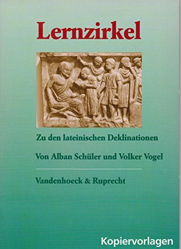 Lernzirkel. Zu den lateinischen Deklinationen. Mit Kopirvorlagen. (Lernmaterialien): Kopiervorlagen (Berichte Und Studien)