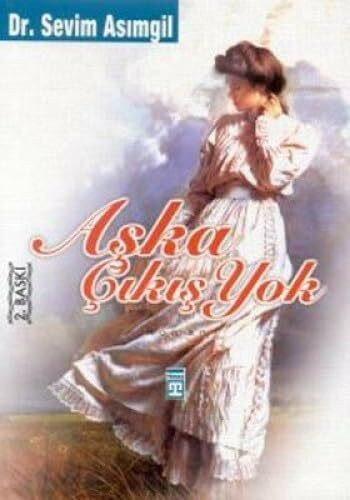 AŞKA ÇIKIŞ YOK