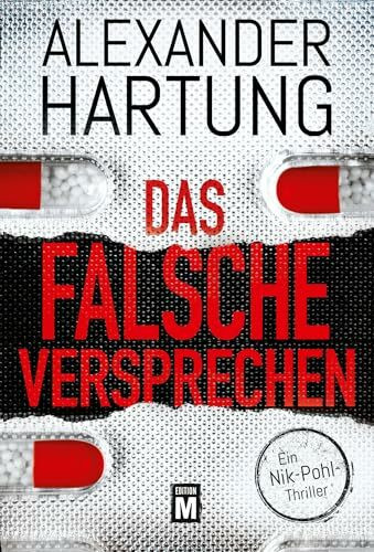 Das falsche Versprechen (Ein Nik-Pohl-Thriller, Band 8)