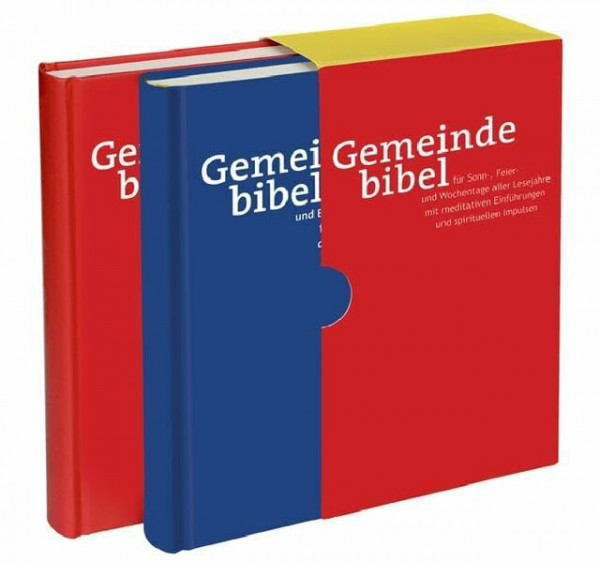 Gemeindebibel: Die Lesungen und Evangelien der Messfeiern an Sonn-, Feier- und Werktagen aller Lesejahre