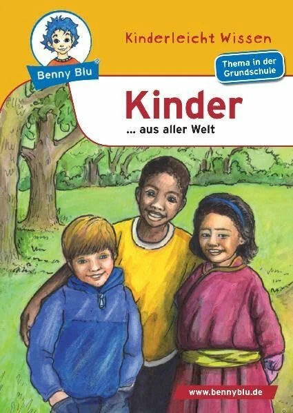 Benny Blu - Kinder: ... aus aller Welt (Benny Blu Kindersachbuch)