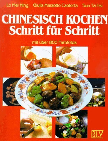 Chinesisch kochen Schritt für Schritt