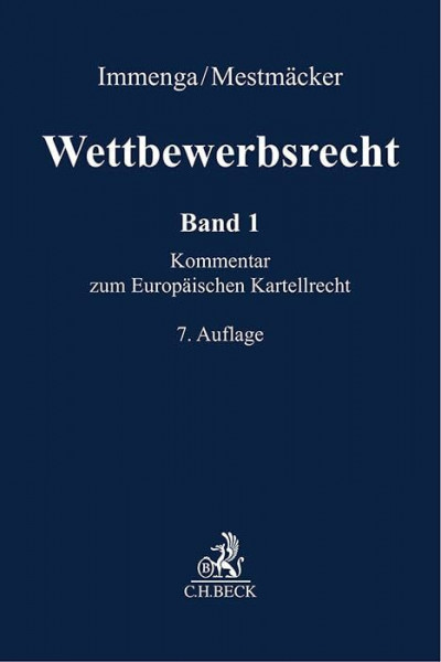 Wettbewerbsrecht Band 1: EU. Kommentar zum Europäischen Kartellrecht