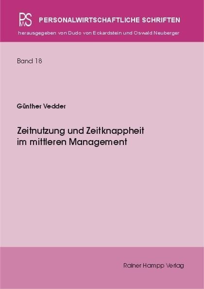 Zeitnutzung und Zeitknappheit im mittleren Management