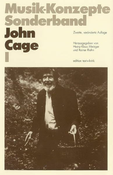 John Cage I (Musik-Konzepte Sonderband): Mit Beitr. in engl. Sprache