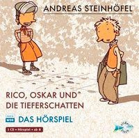 Rico, Oskar 01 und die Tieferschatten. Das Hörspiel