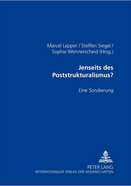 Jenseits des Poststrukturalismus?