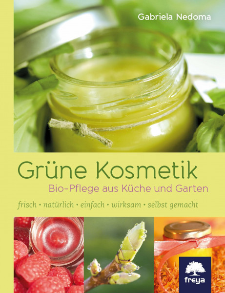 Grüne Kosmetik: Bio-Pflege aus Küche und Garten