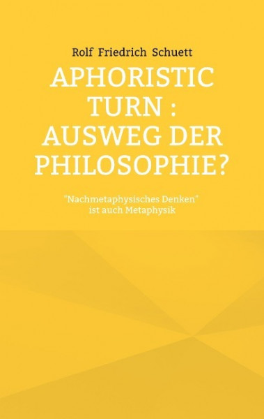 Aphoristic turn : Ausweg der Philosophie?