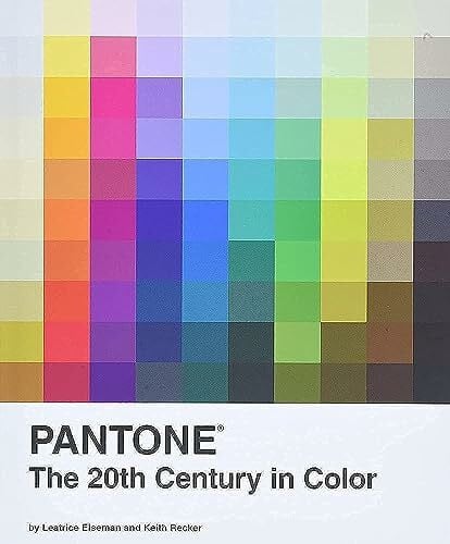 Pantone: The Twentieth Century in Color: (Coffee Table Books, Design Books, Best Books About Color)