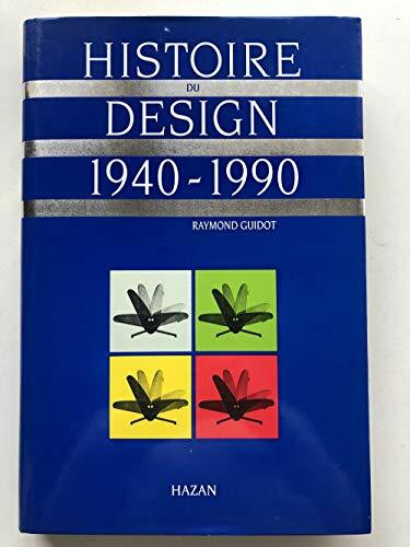 Histoire du design: 1940-1990