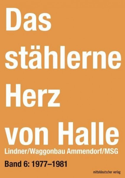 Das stählerne Herz von Halle