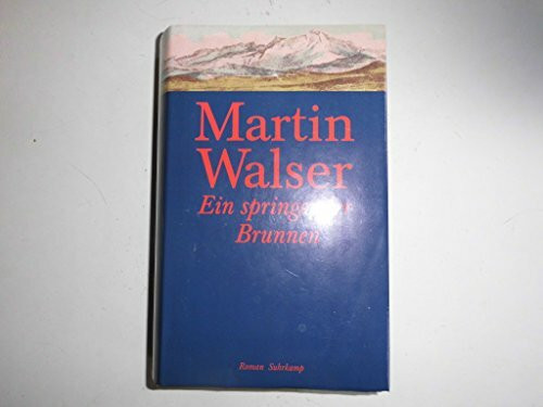 Ein springender Brunnen: Roman