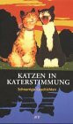 Katzen in Katerstimmung