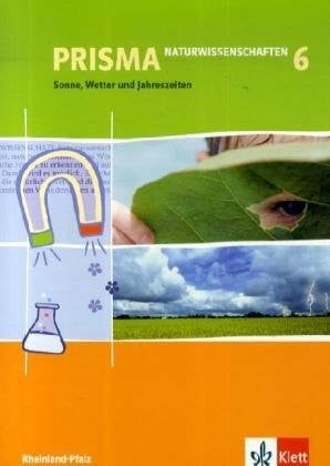 Prisma Naturwissenschaften. Ausgabe für Rheinland-Pfalz. Themenhefte / Sonne - Wetter - Jahreszeiten - 6. Klasse