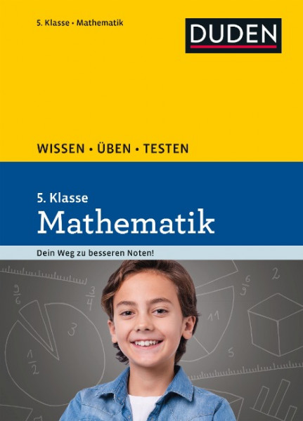 Wissen - Üben - Testen: Mathematik 5. Klasse