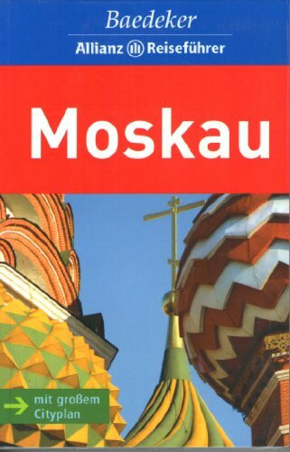 Moskau (Baedeker Allianz Reiseführer)
