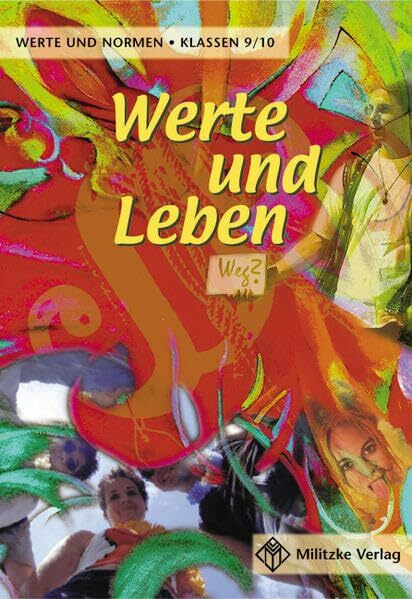 Werte und Normen - Landesausgabe Niedersachsen / Werte und Leben - Klasse 9/10: Lehrbuch