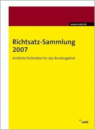 Richtsatz-Sammlung 2007: Pauschbeträge für unentgeltliche Wertabgaben: Amtliche Richtsätze für das Bundesgebiet