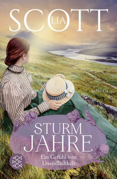Sturmjahre: Ein Gefühl von Unendlichkeit | Große Emotionen vor der atemberaubenden Kulisse Schottlands (Sturmjahre, Band 1)