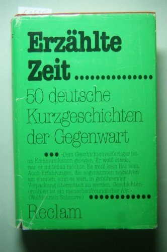 Erzählte Zeit. 50 deutsche Kurzgeschichten der Gegenwart