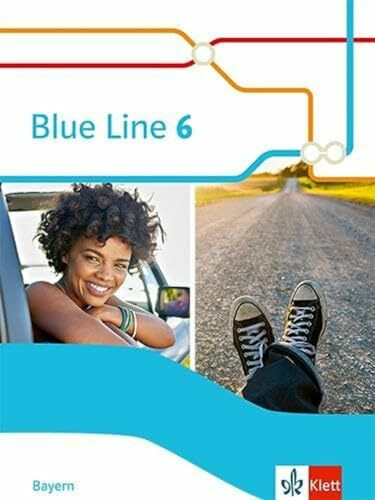 Blue Line 6. Ausgabe Bayern: Schulbuch (fester Einband) Klasse 10 (Blue Line. Ausgabe für Bayern ab 2017)