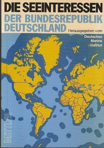 Die Seeinteressen der Bundesrepublik Deutschland