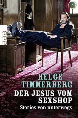 Der Jesus vom Sexshop: Stories von unterwegs