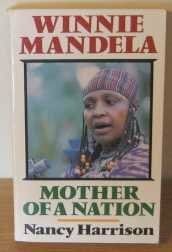 Winnie Mandela: Mother of a Nation