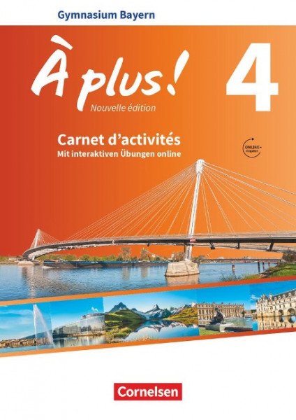 À plus ! - Nouvelle édition - Bayern - Band 4 - Carnet d'activités mit interaktiven Übungen auf scook.de