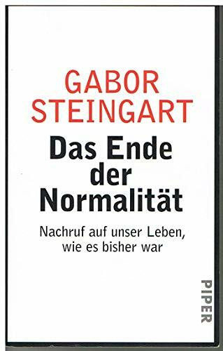Piper Taschenbuch Das Ende Der Normalität, Nachruf Auf Unser Leben, Wie Es Bisher War