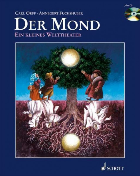 Der Mond: Ein kleines Welttheater nach einem Märchen der Brüder Grimm