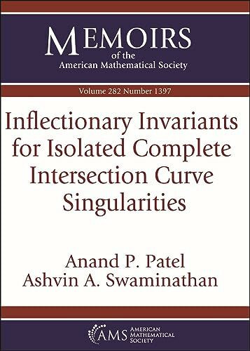 Inflectionary Invariants for Isolated Complete Intersection Curve Singularities (Memoirs of the American Mathematical Society, 282)